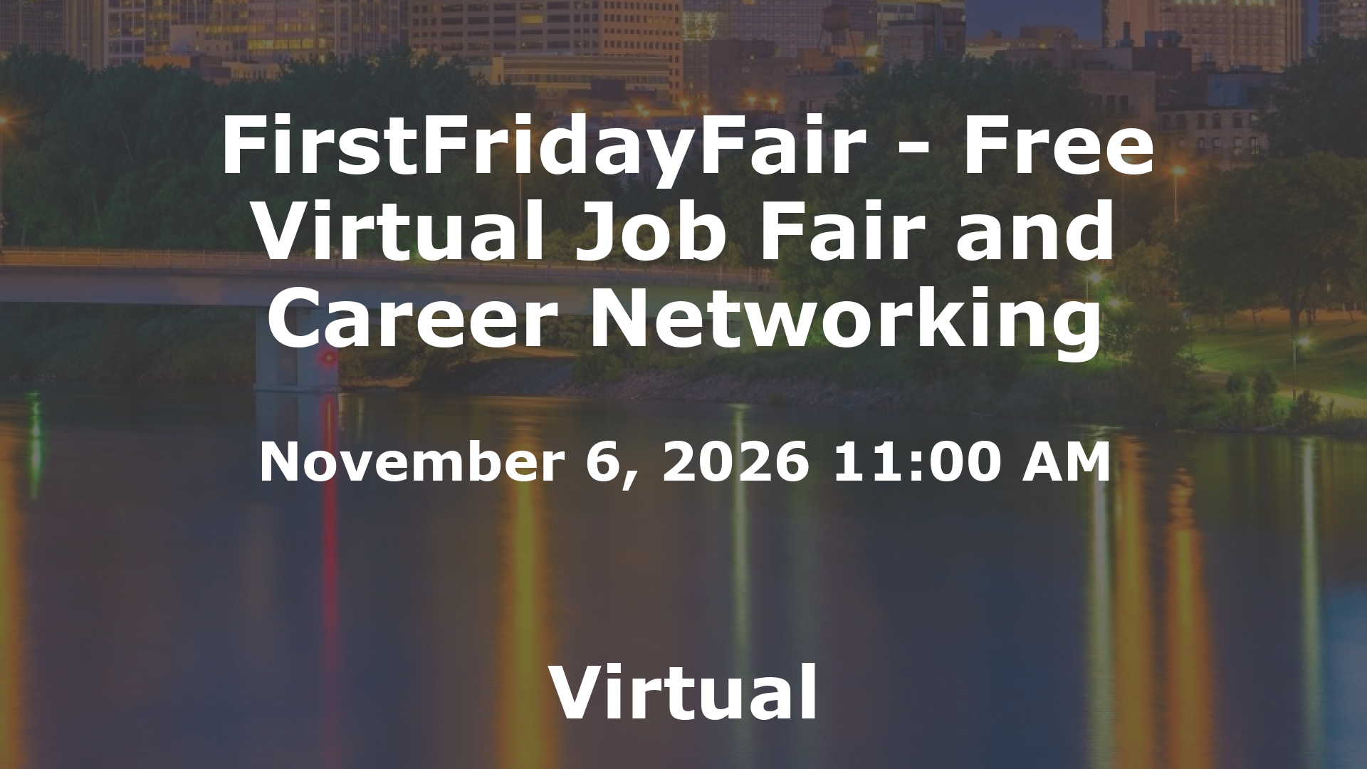 FirstFridayFair - Free Virtual Job Fair and Career Networking event image